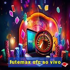 futemax ufc ao vivo